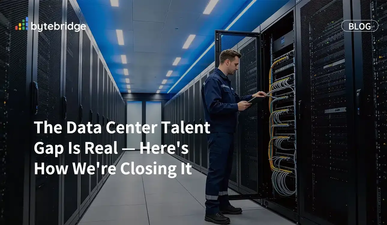 The Data Center Talent Gap Is Real — Here's How We're Closing It