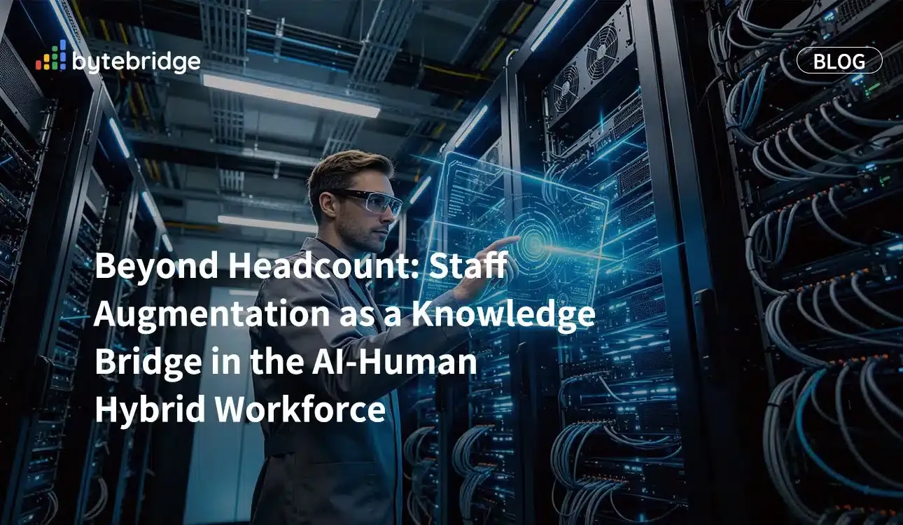 Beyond Headcount: Staff Augmentation as a Knowledge Bridge in the AI-Human Hybrid Workforce